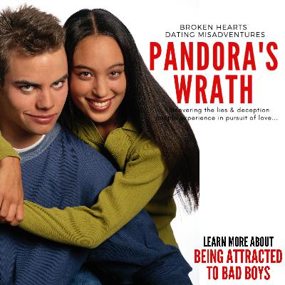 Why do we like Bad Boys? Listen and find out why we're easily seduced by sociopaths...