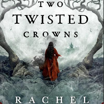 Get (EPUB) Book Two Twisted Crowns (The Shepherd King, #2) by Rachel Gillig