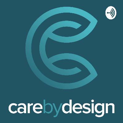 carebydesign 007 – Chip Conley (Part 2 of 2)