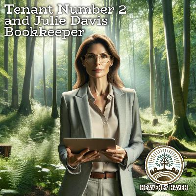 Tenant Number 2 and Julie Davis, Heavenly Haven, Bookkeeper