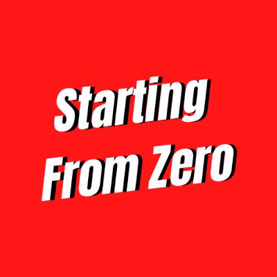 Starting From Zero: Introduction
