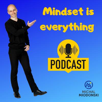 Mastering Your Mindset: Coach Michal Miodonski and Tom Sramek Unveil the Secrets of Mindset Reset