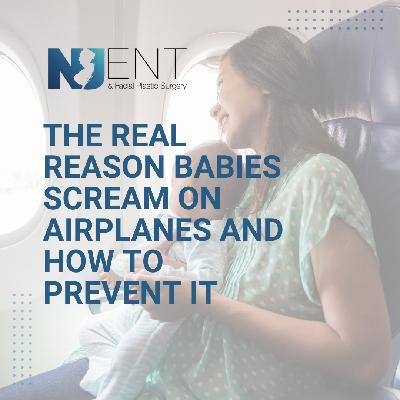 The Real Reason Babies Scream on Airplanes and How to Prevent It