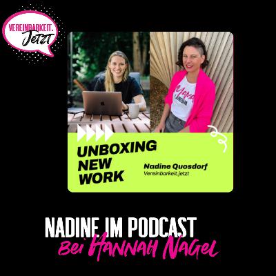 Nadine @Unboxing New Work