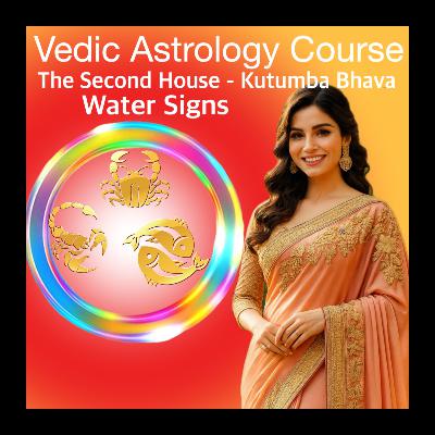Second House of Water Signs | Cancer Scorpio Pisces Speech, Wealth & Family in Vedic Astrology Second House of Water Signs | Cancer Scorpio Pisces Speech, Wealth & Family in Vedic Astrology