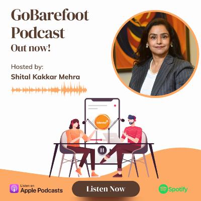 Episode 26: Development Sector Leadership Conversations (Shital Kakkar Mehra & Shriyans Bhandari) Episode 26: Development Sector Leadership Conversations (Shital Kakkar Mehra & Shriyans Bhandari)