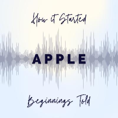 Apple - From Garage Startup to Tech Titan