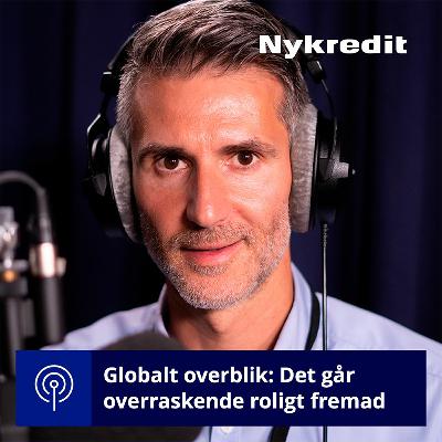Globalt overblik: Det går overraskende roligt fremad