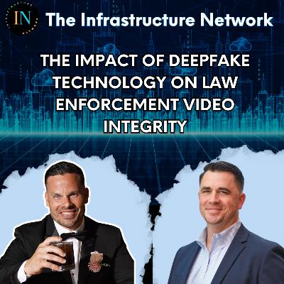 The Impact of Deepfake Technology on Law Enforcement Video Integrity