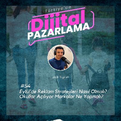 Eylül’de Reklam Stratejileri Nasıl Olmalı? Okullar Açılıyor Markalar Ne Yapmalı?