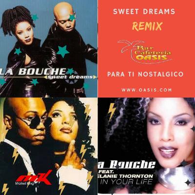 La Bouche – Sweet Dreams (Dj.Maikel King Remix 2017)