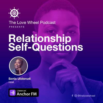 Relationship Self-Questions Relationship Self-Questions
