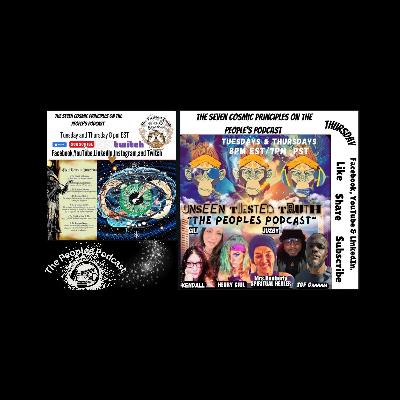 The Seven Cosmic Principles  On The People's Podcast The Seven Cosmic Principles  On The People's Podcast