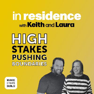 High Stakes and Pushing Boundaries