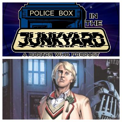 Police Box in the Junkyard Podcast - EP 24 - Doctor Who Classics Vol 5 Police Box in the Junkyard Podcast - EP 24 - Doctor Who Classics Vol 5