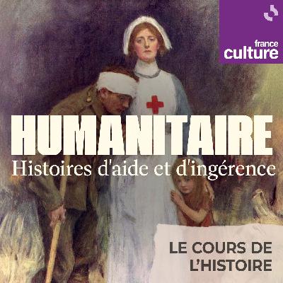 Humanitaire, histoires d'aide et d'ingérence 4/4 : Du Cameroun au Biafra, ombre coloniale sur l'humanitaire
