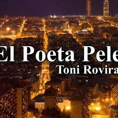 El Poeta Pelegrí. Toni Rovira #15 10-09-20 El Poeta Pelegrí. Toni Rovira #15 10-09-20