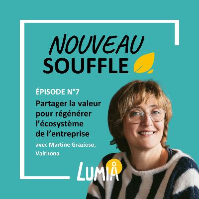 Partager la valeur pour régénérer l’écosystème de l’entreprise, avec Martine Grazioso