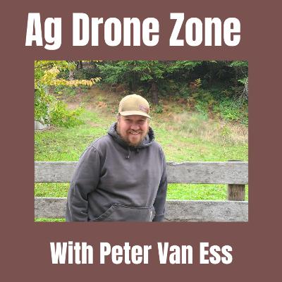FAA Ag Drone Audit with Peter Van Ess FAA Ag Drone Audit with Peter Van Ess
