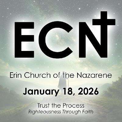Trust the Process: Righteousness Through Faith Trust the Process: Righteousness Through Faith