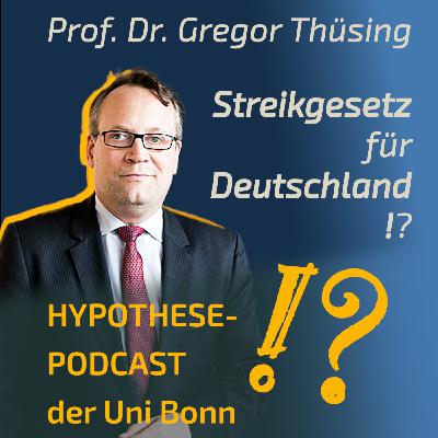Prof. Dr. Gregor Thüsing: „Wir brauchen ein Streikgesetz“ Prof. Dr. Gregor Thüsing: „Wir brauchen ein Streikgesetz“