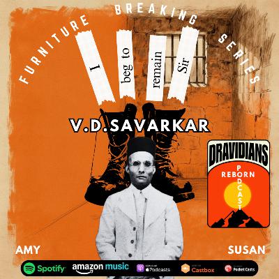 Savarkar (Furniture Breaking Series) - Ft. Amy, Susan (E - 47)