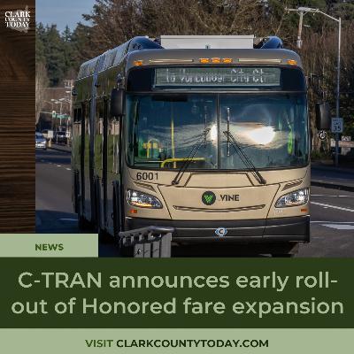 C-TRAN announces early roll-out of Honored fare expansion C-TRAN announces early roll-out of Honored fare expansion