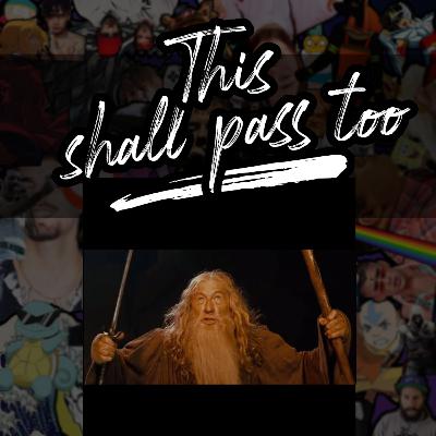THIS SHALL PASS TOO