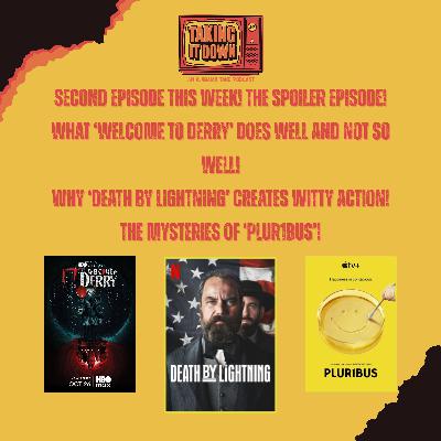Thanksgiving Special: The Spoiler Episode for 'Welcome to Derry,' 'Death by Lightning,' and 'Plur1bus' Thanksgiving Special: The Spoiler Episode for 'Welcome to Derry,' 'Death by Lightning,' and 'Plur1bus'