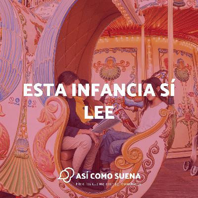 Esta infancia sí lee