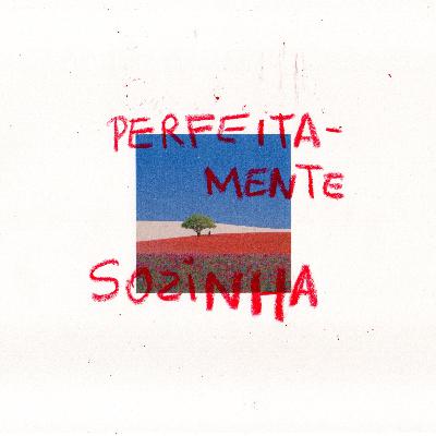 a paz de ficar sozinha