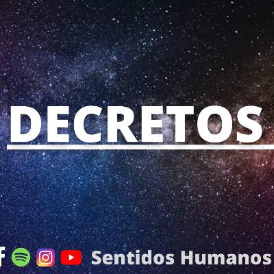 DECRETOS ¿Qué son? ¿verdaderamente funcionan?
