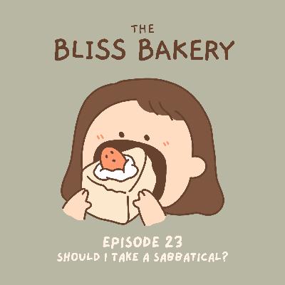 Episode 23: Should I take a sabbatical in my 20s? ft. jenny chu