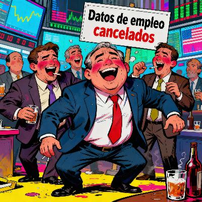 Money Talks - Wall Street Eufórico celebrando la suspensión de los datos de empleo, cae la industria India, la libra en apuros, Euro próxima moneda mundial?