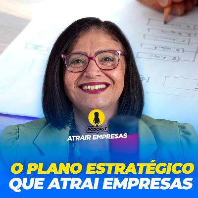 #35 Como fazer um PLANO ESTRATÉGICO para ATRAIR EMPRESAS (2023) #35 Como fazer um PLANO ESTRATÉGICO para ATRAIR EMPRESAS (2023)