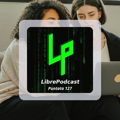 L'esperienza femminile con il digital e l'Open Source (parte 2) - ep. 127