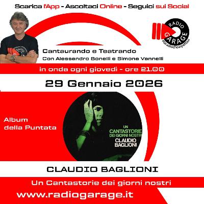 CANTAUTORANDO E TEATRANDO - S06 - P12 - CLAUDIO BAGLIONI