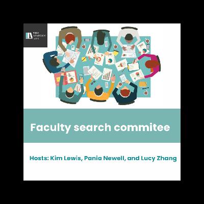 Collected Reruns on Job Search: Ep.61 – Faculty Search Committee