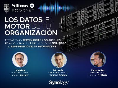 Silicon Podcast: Los datos, el motor de tu organización
