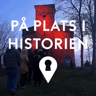 11. Historien om Skeppsholmen – livepodd!