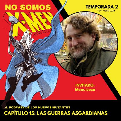 Capítulo 15- Las Guerras Asgardianas (Manu Loza)