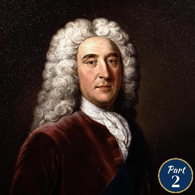 4.2 - Thomas Pelham-Holles, 1st Duke of Newcastle (Part 2) 4.2 - Thomas Pelham-Holles, 1st Duke of Newcastle (Part 2)
