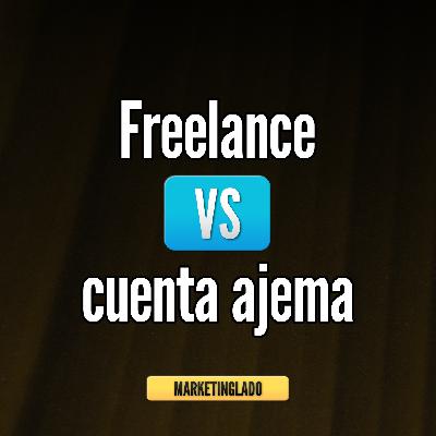 La verdad sobre ser Freelance en Marketing (y por qué deberías empezar trabajando en una Agencia)