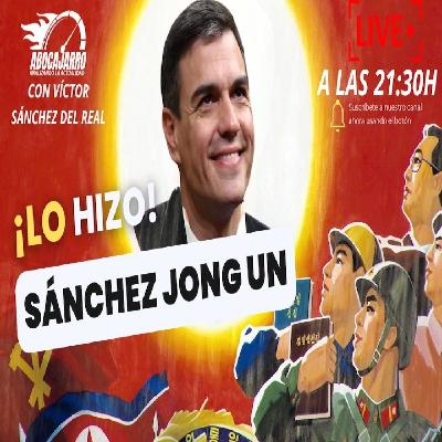 ABocajarro18: Especial Movimiento Sánchez