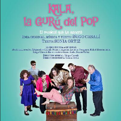Por amor al arte: musical “Kala, la gurú del pop"