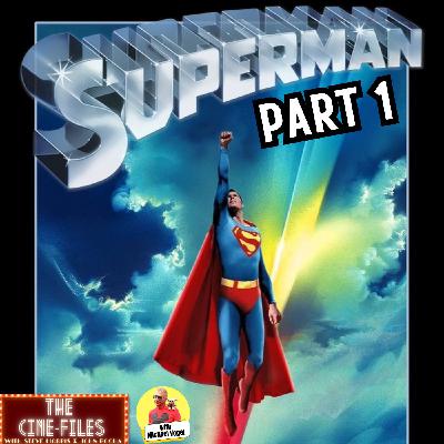 439 SUPERMAN (1978) Part 1 with The Geek Buddies' Michael Vogel