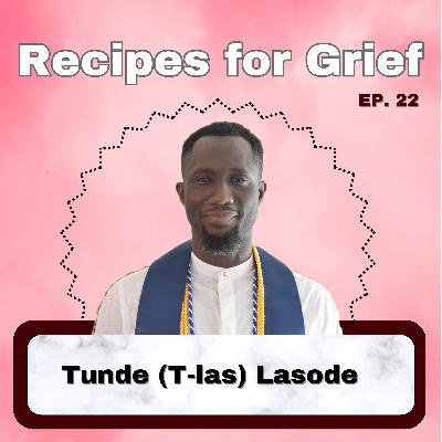 Ep. 22: Tunde Lasode