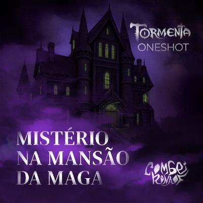 Tormenta20 | Breve Jornada | Mistério na Mansão da Maga!
