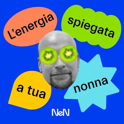 1. L’energia spiegata a tua nonna
