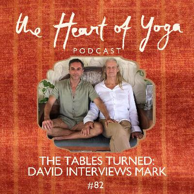 The Tables Turned: David Interviews Mark